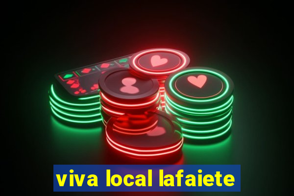 viva local lafaiete